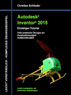 cover image of Autodesk Inventor 2015--Einsteiger-Tutorial Hubschrauber